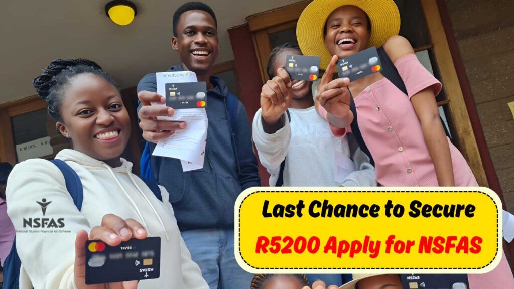 Last Chance to Secure R5200, Apply for NSFAS August Funding Before It’s Gone